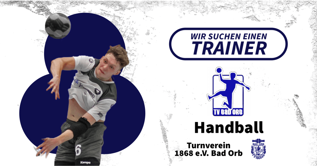 Handballtrainer Gesucht - Turnverein 1868 E.V. Bad Orb